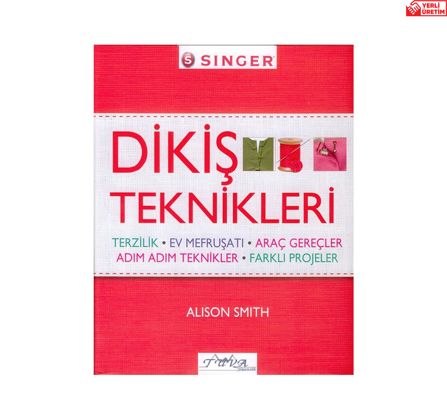 SINGER DİKİŞ TEKNİKLERİ